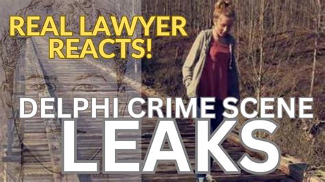 delphi murders leaks|Graphic crime scene photos leak could derail Delphi。